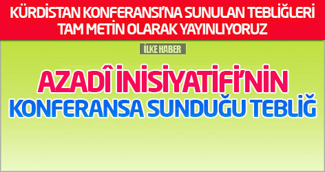 AZADÎ İnisiyatifi’nin Konferansa sunduğu tebliğler