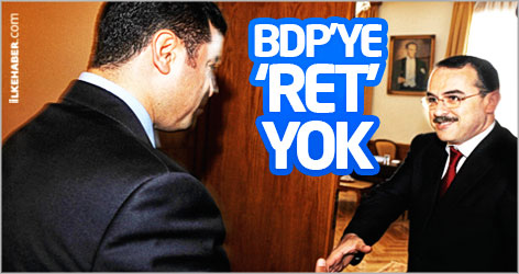 'BDP’ye ‘ret’ yok, önerileri inceleniyor'