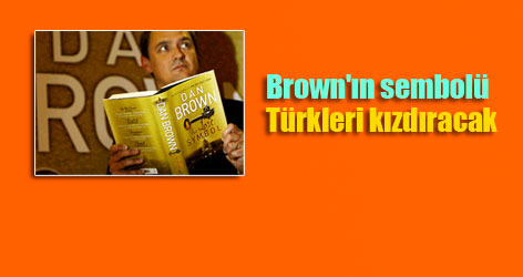 Brown'ın sembolü Türkleri kızdıracak