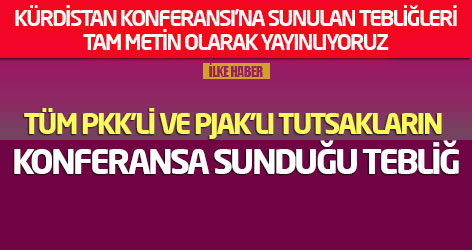 Tüm PKK’li ve PJAK’lı tutsakların Konferansa sunduğu tebliğ