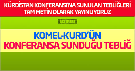 KOMEL-KURD’ün Konferansa sunduğu tebliğ