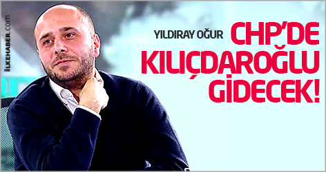 'CHP'de Kılıçdaroğlu gidecek yerine daha ulusalcı bir isim gelecek'
