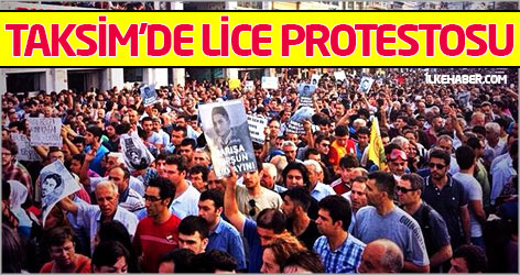 Taksim'de Lice protestosu