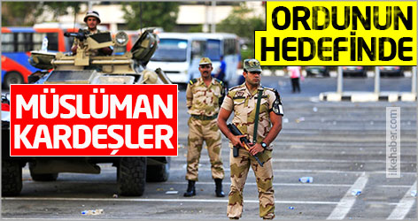 Müslüman Kardeşler Ordunun hedefinde