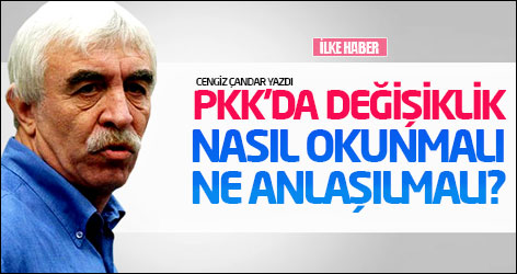PKK'da değişiklik: Nasıl okunmalı, ne anlaşılmalı?