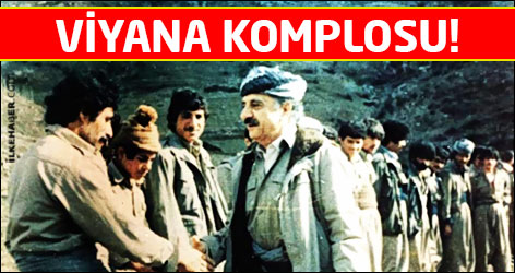 Kürt tarihindeki Viyana komplosu!