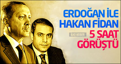 Erdoğan ile Hakan Fidan 5 saat görüştü
