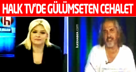 Halk TV'de gülümseten cehalet