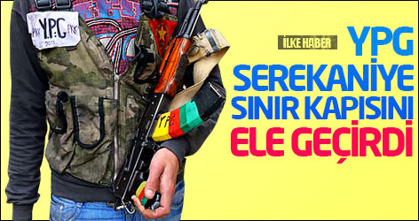 YPG, Serekaniye sınır kapısını ele geçirdi
