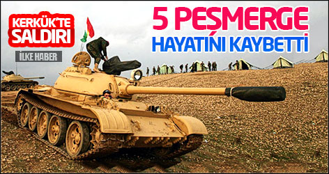 Kerkük’te saldırı: 5 peşmerge hayatını kaybetti
