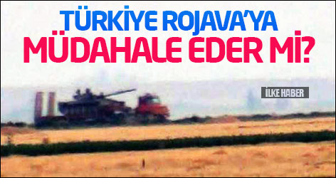 Türkiye Rojava’ya müdahale eder mi?