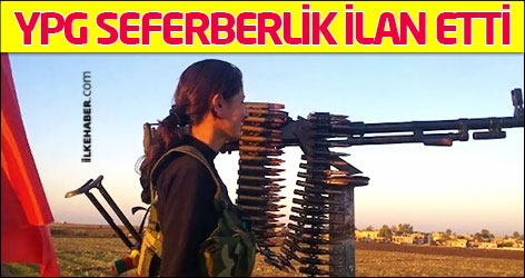 YPG seferberlik ilan etti