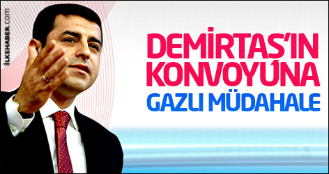 Demirtaş'ın konvoyuna gazlı müdahale