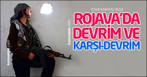 Rojava'da devrim ve karşı-devrim