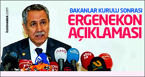 Bakanlar Kurulu sonrası Ergenekon açıklaması