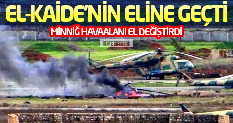 Minniğ havaalanı El-Kaide'nin eline geçti