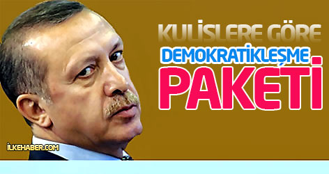 Kulislere göre demokratikleşme paketi