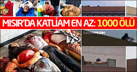 Flaş Mısır'da Katliam en az: 1000 ölü
