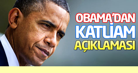 Obama'dan katliam açıklaması