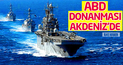 ABD’den Akdeniz’e savaş gemisi