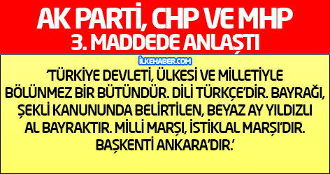 BDP hariç, AK Parti, CHP ve MHP 3. maddede anlaştı