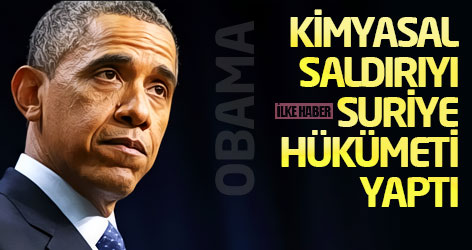 Obama: Kimyasal saldırıyı Suriye hükümeti yaptı