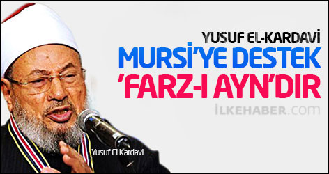 Kardavi: Mursi'ye destek 'farz-ı ayn'dır