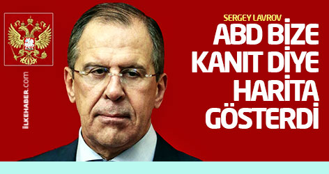 Lavrov: ABD bize kanıt diye harita gösterdi