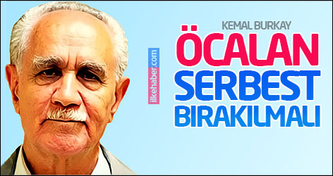Burkay: Öcalan serbest bırakılmalı