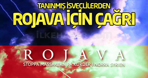 Tanınmış İsveçlilerden Rojava için çağrı