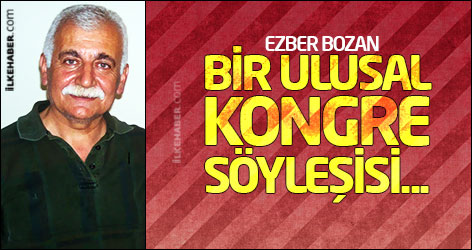 Ezber bozan bir Ulusal Kongre söyleşisi...