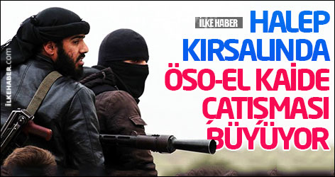 Halep kırsalında ÖSO-El Kaide çatışması büyüyor