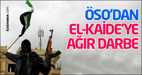ÖSO’dan El-Kaide’ye ağır darbe