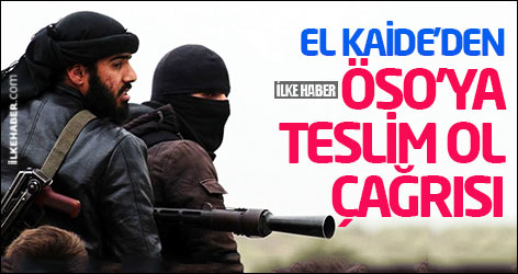 El Kaide’den ÖSO’ya teslim ol çağrısı