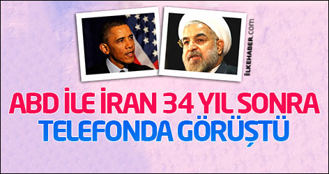 ABD ile İran 34 yıl sonra telefonda görüştü