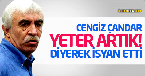 Cengiz Çandar 'Yeter Artık!' diyerek isyan etti