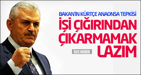 Bakan'ın Kürtçe anaonsa tepkisi: İşi çığırından çıkarmamak lazım