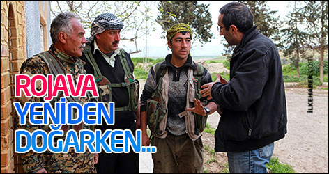 Rojava; yeniden doğarken...