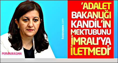 'Adalet Bakanlığı Kandil'in mektubunu İmralı'ya iletmedi'