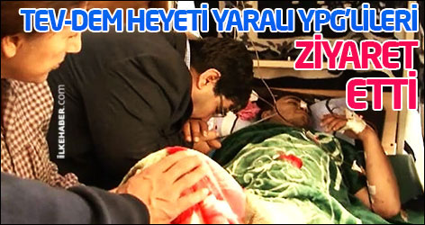 TEV-DEM Heyeti, yaralı YPG'lileri ziyaret etti