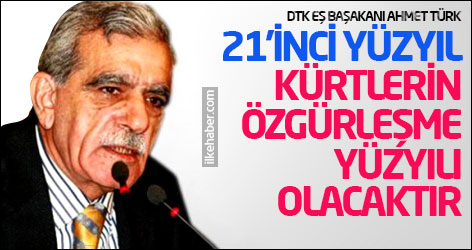 Ahmet Türk: 21'inci yüzyıl Kürtlerin özgürleşme yüzyılı olacaktır