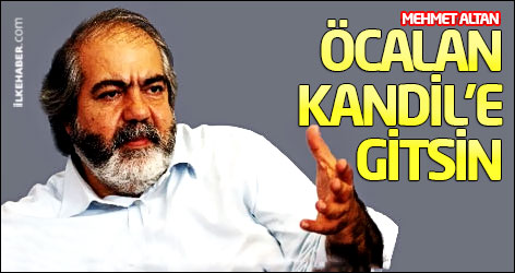 Mehmet Altan: Öcalan Kandil’e gitsin