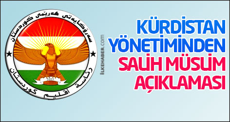 Federal Kürdistan yönetiminden Salih Müslim açıklaması