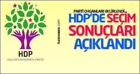 HDP kongesi seçim sonuçları açıklandı