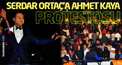 Serdar Ortaç'a Ahmet Kaya protestosu
