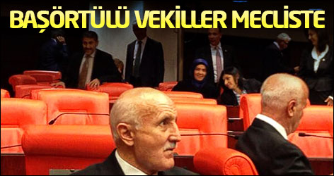 4 vekil Genel Kurul'a başörtülü girdi