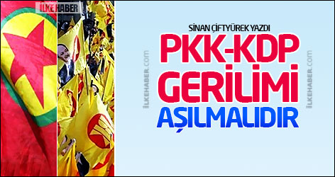 'PKK-KDP gerilimi aşılmalıdır'
