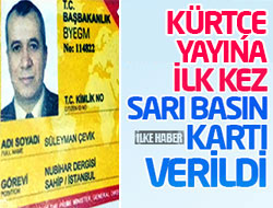 Kürtçe yayına ilk kez sarı basın kartı verildi