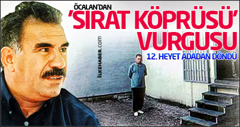 Öcalan'dan 'sırat köprüsü' vurgusu