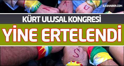 Kürt Ulusal Kongresi yeniden ertelendi